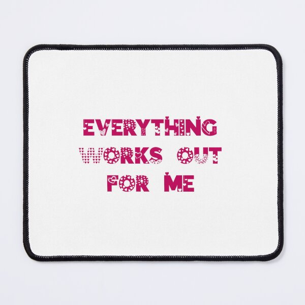 Item preview, Everything works out for me designed and sold by daniellefultz.