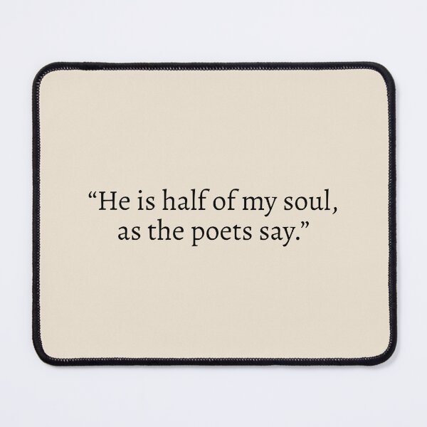 Item preview, He is half of my soul, as the poets say - The Song of Achilles Quote designed and sold by bubblytank.