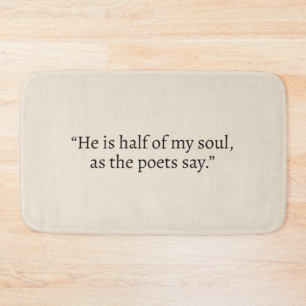 Item preview, He is half of my soul, as the poets say - The Song of Achilles Quote designed and sold by bubblytank.