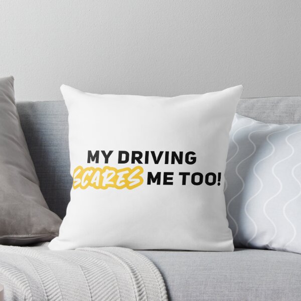 Item preview, My Driving Scares Me Too, Hilarious Car designed and sold by graphic-genie.