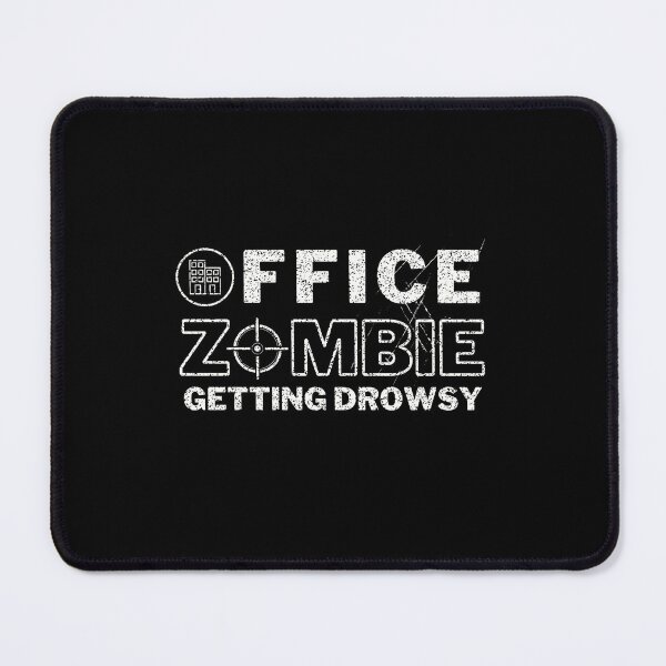 Item preview, Office Zombee Getting Drowsy designed and sold by InscribedPH.