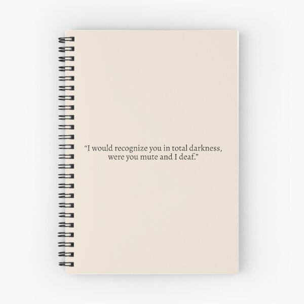Item preview, I would recognize you in total darkness, were you mute and I deaf - The Song of Achilles Quote designed and sold by bubblytank.