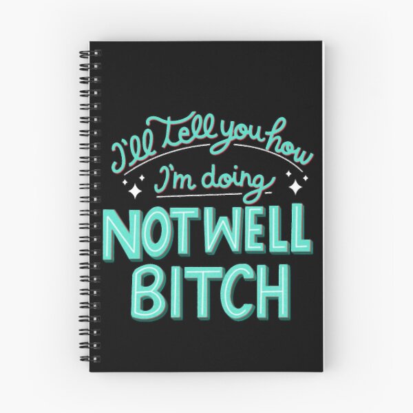Item preview, Not Well Bitch! Dorinda medley designed and sold by ryne-binns.