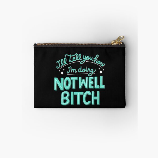 Item preview, Not Well Bitch! Dorinda medley designed and sold by ryne-binns.