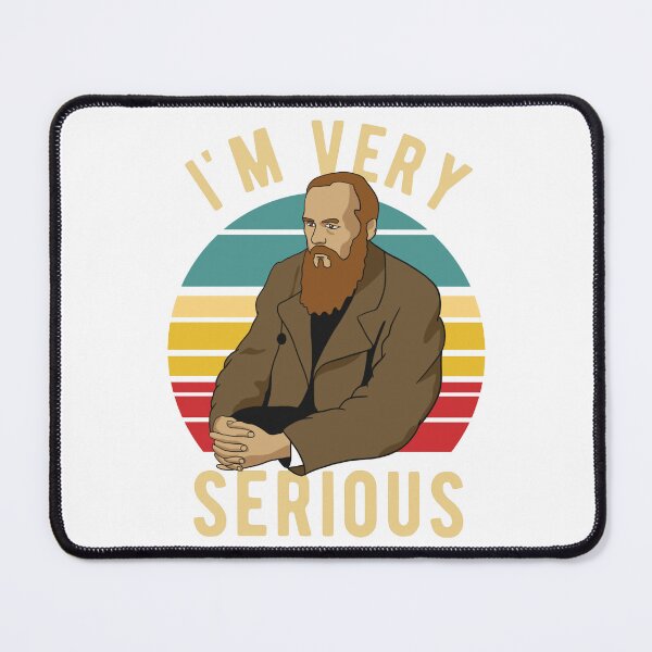 Item preview, Dostoevsky - Im Very Serious designed and sold by hilary-fender.