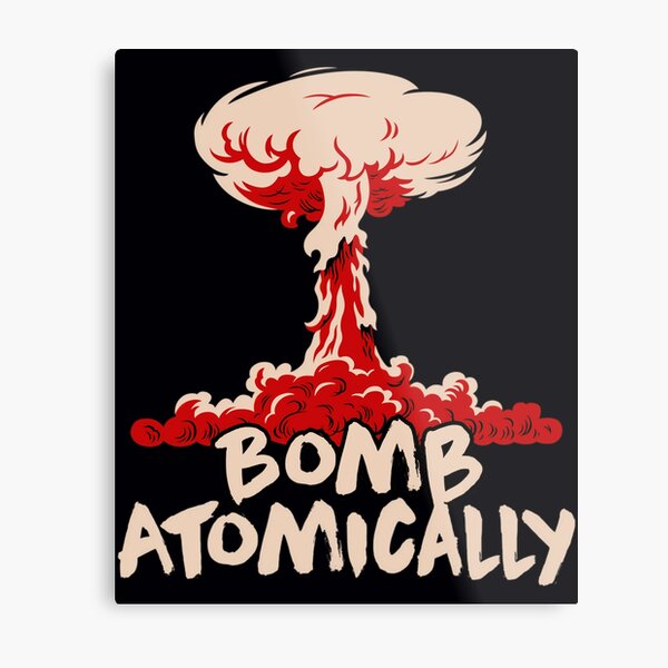 Artikel-Vorschau von Atomar bombardieren, designt und verkauft von czaryxuat44.