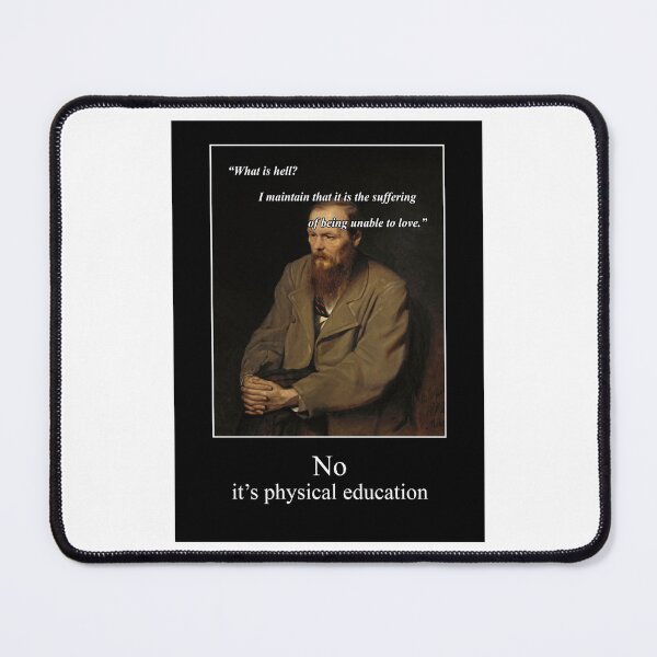 Item preview, Dostoyevsky Physical education is hell Active designed and sold by hilary-fender.