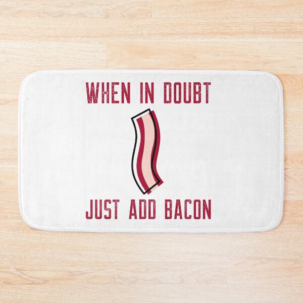 Item preview, Just add bacon designed and sold by dgutpro87.