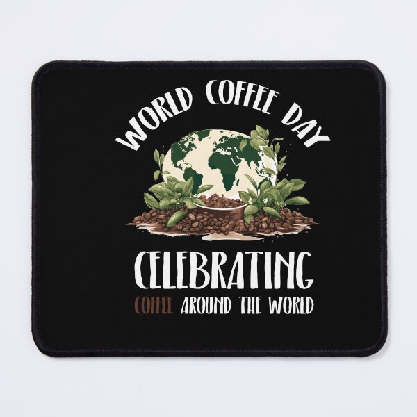 Item preview, World Coffee Day designed and sold by Shirt-Expert.