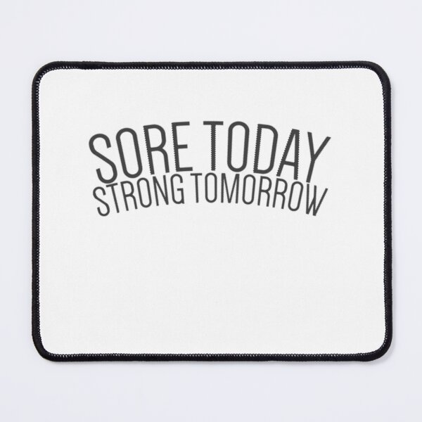 Item preview, SORE today strong tomorrow 2 designed and sold by kazqiftgcuc35.