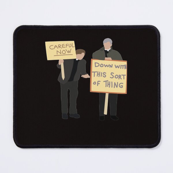 Item preview, Father Ted Careful designed and sold by PeterFreemanes.