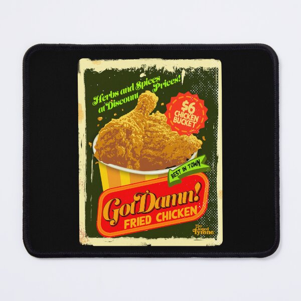Item preview, Got Damn! Chicken from They cloned Tyrone designed and sold by Afire Designs.