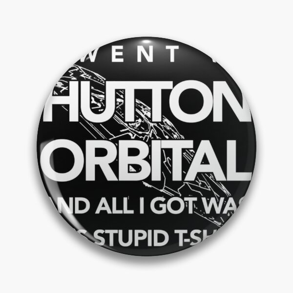 Item preview, The I Went To Hutton Orbital Stupid  (white print)  	 designed and sold by fnlhhpiku79.
