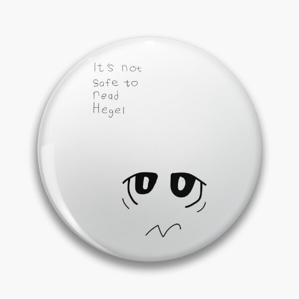 Item preview, It_s not safe to read Hegel designed and sold by ariela-bareldsa.