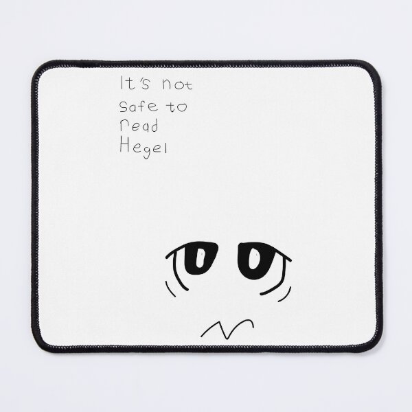 Item preview, It_s not safe to read Hegel designed and sold by ariela-bareldsa.