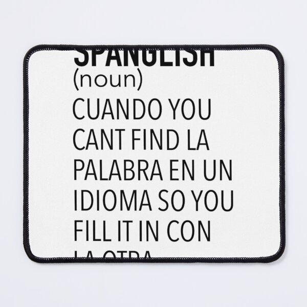 Item preview, Spanglish  	 	 designed and sold by kazqiftgcuc35.