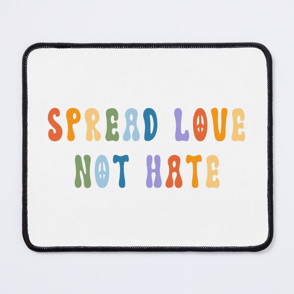 Item preview, Spread Love Not Hate designed and sold by HunterandBelle.