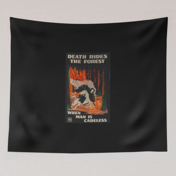 Item preview, Death Rides The Forest When Man Is Careless designed and sold by MarioRivas.