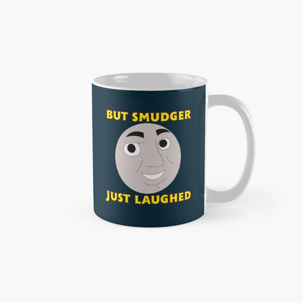 Item preview, But Smudger Just Laughed designed and sold by Tankengines.
