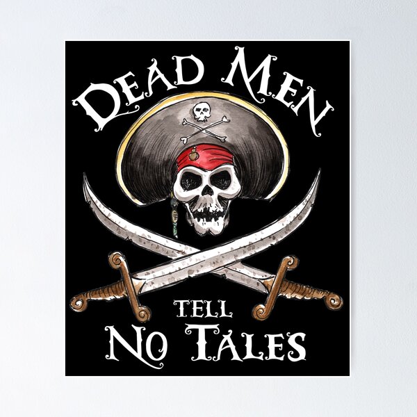 Dead Men Tell No Tales Poster for Sale by casualsofficial