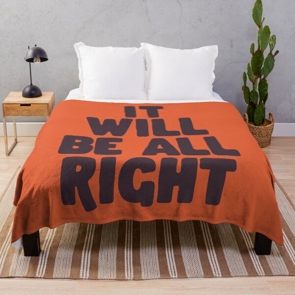 Item preview, It Will Be All Right by The Motivated Type in Orange and Black designed and sold by MotivatedType.
