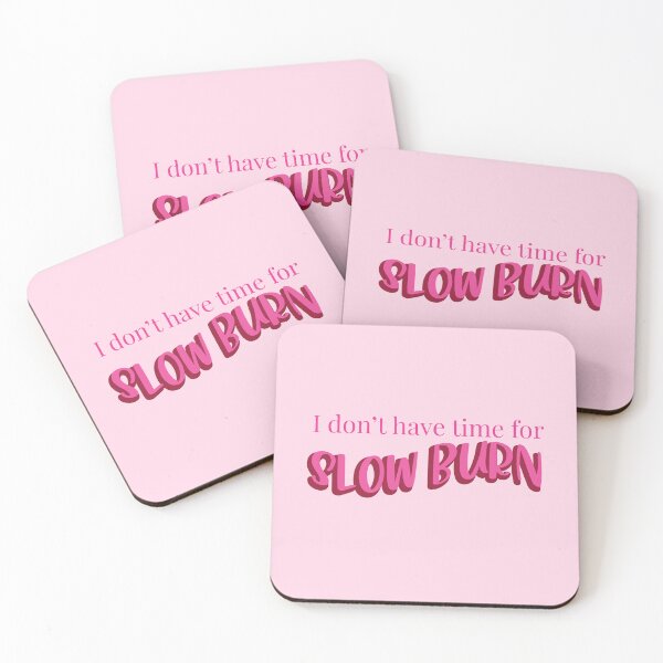 Item preview, I Don't Have Time For a Slow Burn - Slow Burn Romance - Hot Pink designed and sold by BookishNookish.