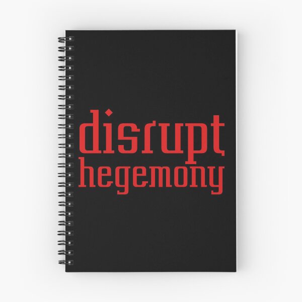 Item preview, Disrupt Hegemony designed and sold by 8R41N-M4CH1N3.