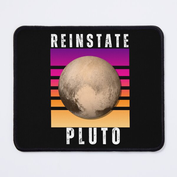 Item preview, Reinstate Pluto designed and sold by MichelleCreative.
