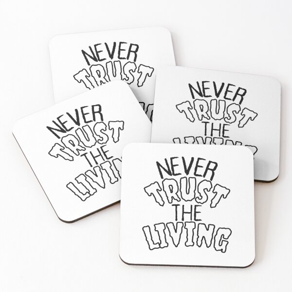Item preview, Never Trust The Living designed and sold by YrtemmyS.