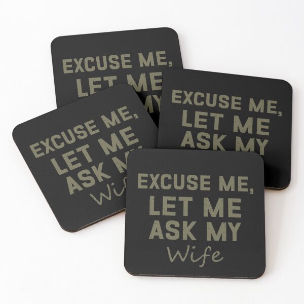 Item preview, Let Me Ask My Wife  Funny Husband Sarcastic Saying Humor  designed and sold by solimangomaa.