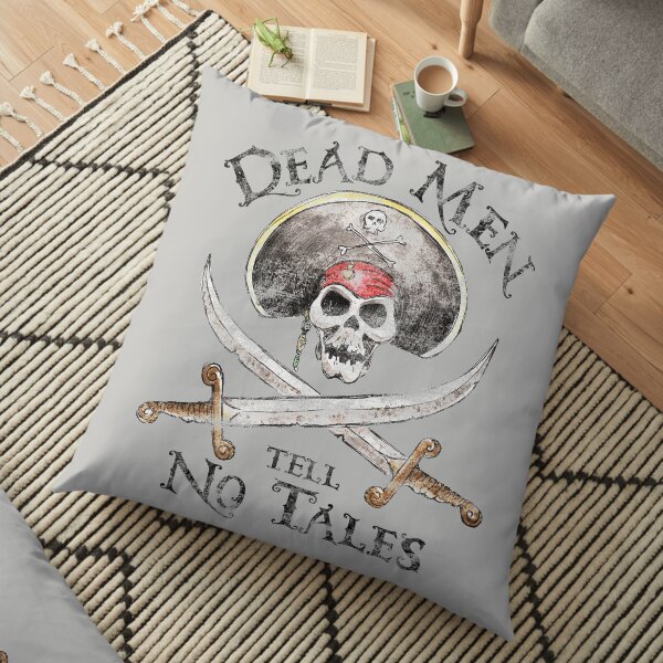 Dead Men Tell No Tales Floor Pillow
