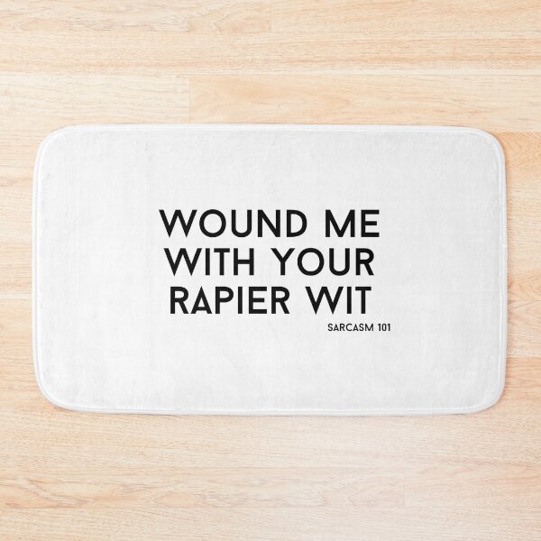 Item preview, wound me with your rapier wit text graphic v2a white background designed and sold by fishpressink.