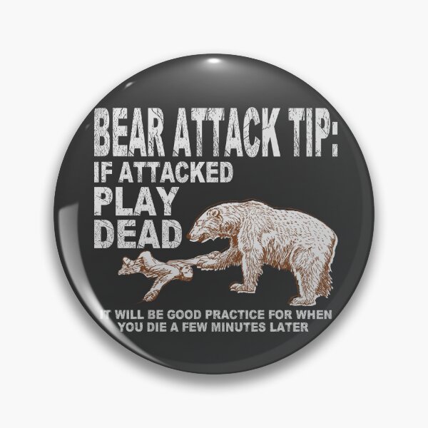 Item preview, Bear attack tip designed and sold by Colorfulman.