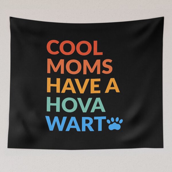 Item preview, Cool Moms Have A Hovawart Pride Gift  designed and sold by Guarddogdrive.