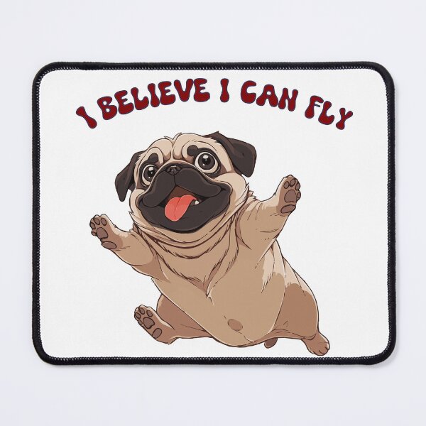 Item preview, Pug I Believe I Can Fly designed and sold by Dave Jo.