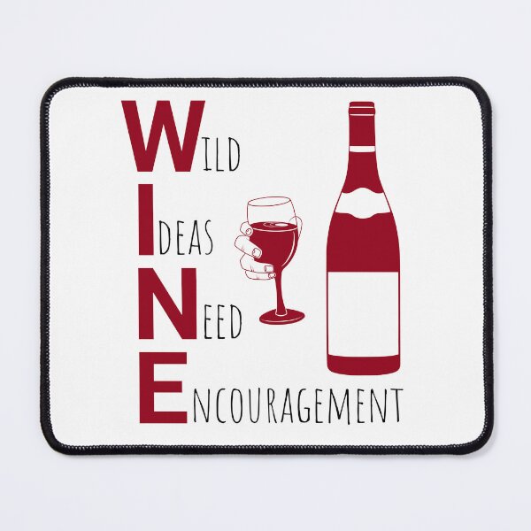 Item preview, WINE: Wild Ideas Need Encouragement Funny Acrostic designed and sold by mipodbusiness.
