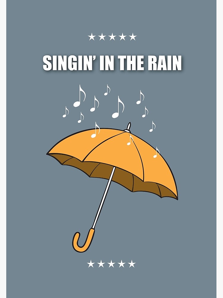 Singin' In The Rain - Alternative Movie Poster by MoviePosterBoy