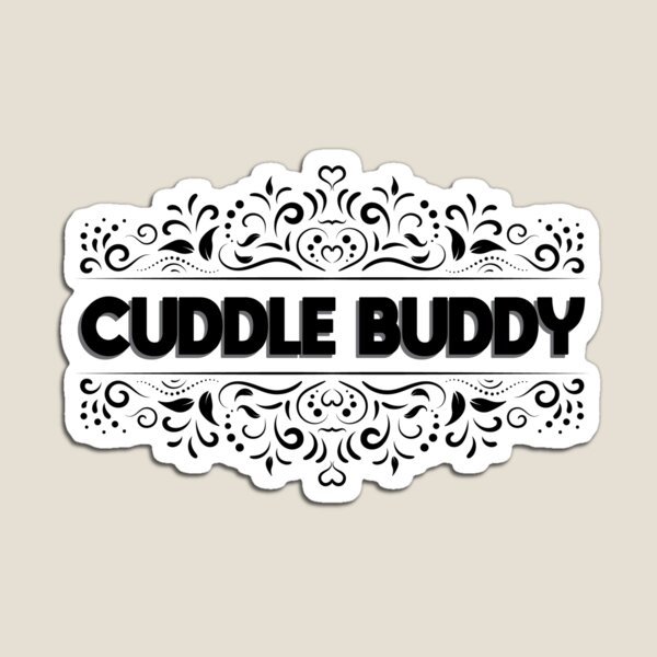 Item preview, CUDDLE BUDDY designed and sold by Captain Whammy.