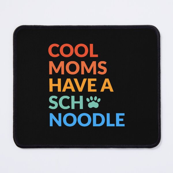 Item preview, Cool Moms Have A Schnoodle Pride Gift  designed and sold by Guarddogdrive.