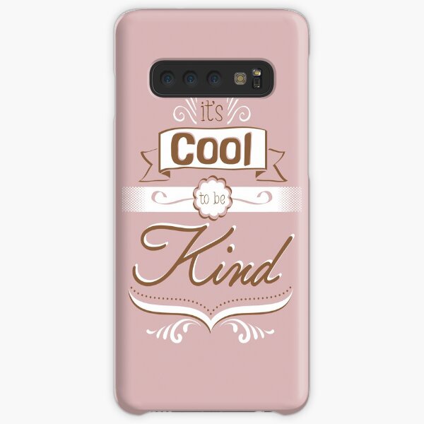 It's cool to be kind Samsung Galaxy Snap Case
