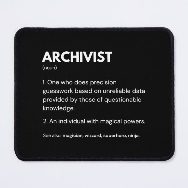 Item preview, Archivist & Preservation Officer Work Definition designed and sold by CuteLovelyDesigns.