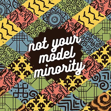 Artwork thumbnail, Not Your Model Minority  by Art by Rosa Spark