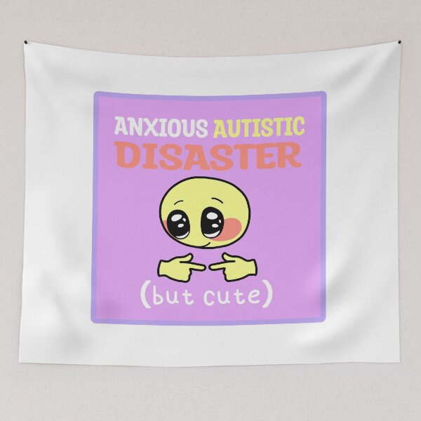 Item preview, anxious autistic disaster (but cute) designed and sold by shysnail.
