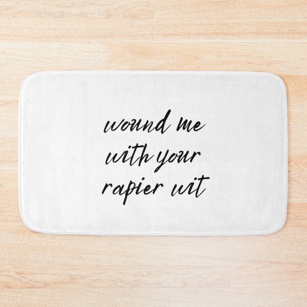 Item preview, wound me with your rapier wit text graphic v4a white background designed and sold by fishpressink.