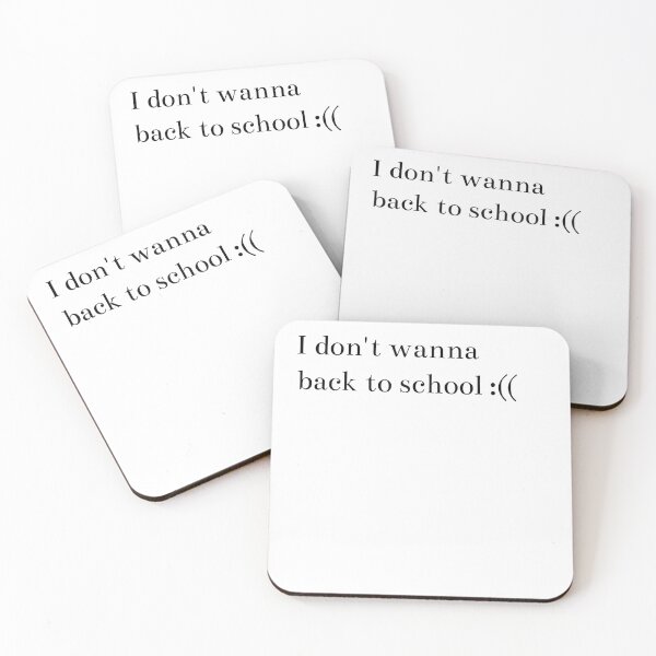 Item preview, I DON'T WANNA BACK TO SCHOOL GIFTS designed and sold by light-artist.