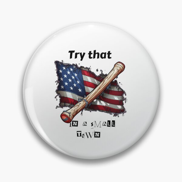 Item preview, try that in a small town  designed and sold by Socool101.