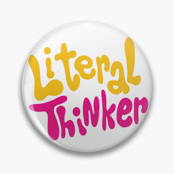 Item preview, Literal Thinker designed and sold by ShardStudios.