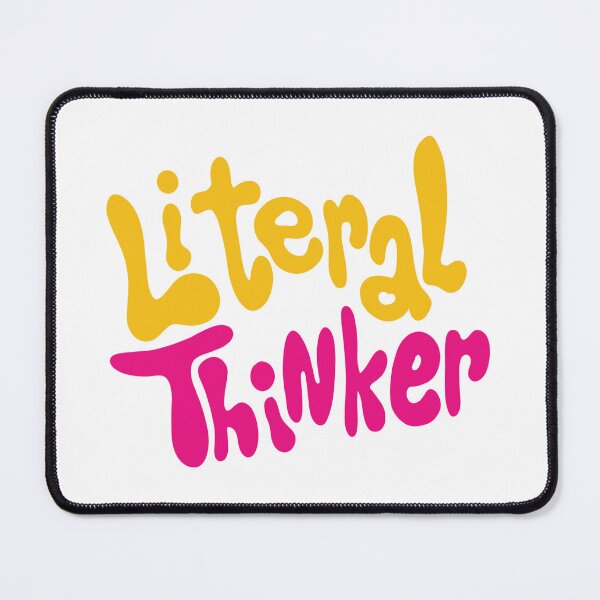 Item preview, Literal Thinker designed and sold by ShardStudios.