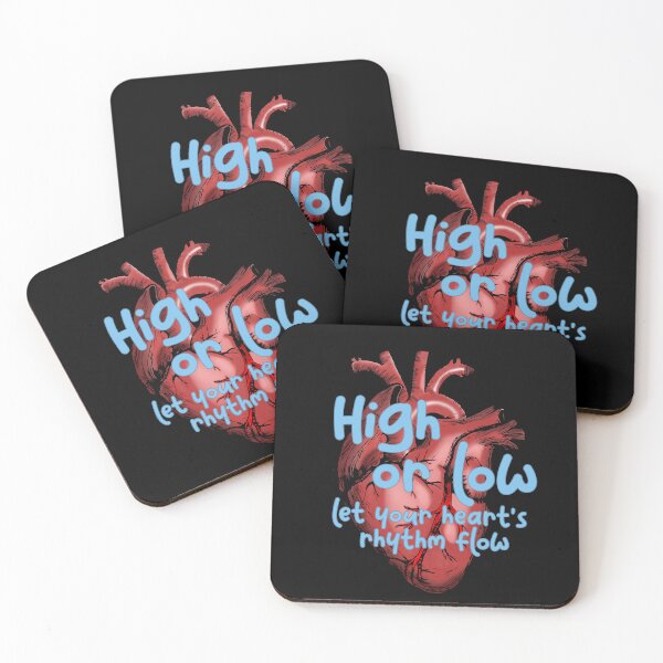 Item preview, High or low let your heart's rhythm flow designed and sold by scientiafemina.