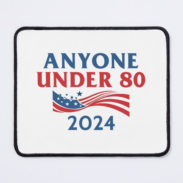 Item preview, Anyone Under 80 2024 designed and sold by Venus Complete.